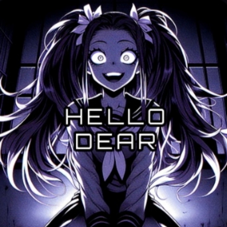 Hello Dear | Boomplay Music