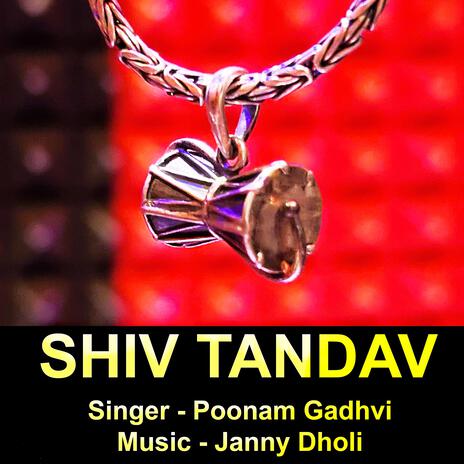 Shiv Taandav ft. Poonam Gadhvi | Boomplay Music