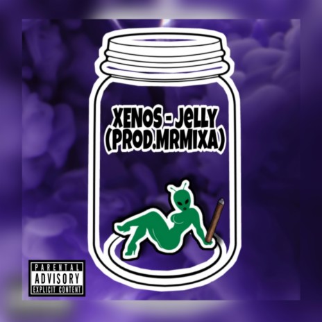 Jelly (Explicit Version) | Boomplay Music