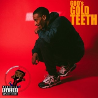 GOD'S GOLD TEETH