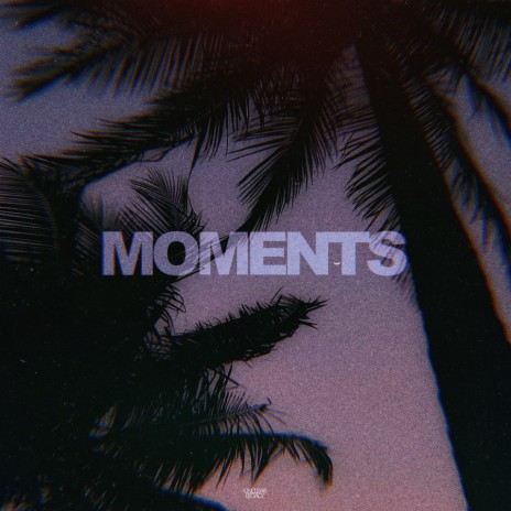 Moments | Boomplay Music