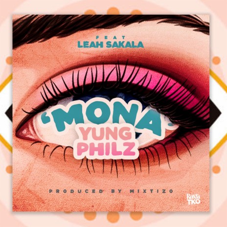 Mona (feat. Leah Sakala) | Boomplay Music