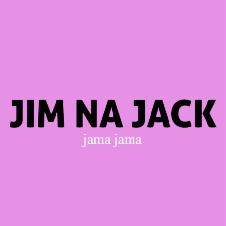 Jama jama | Boomplay Music
