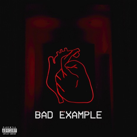 BAD Example | Boomplay Music