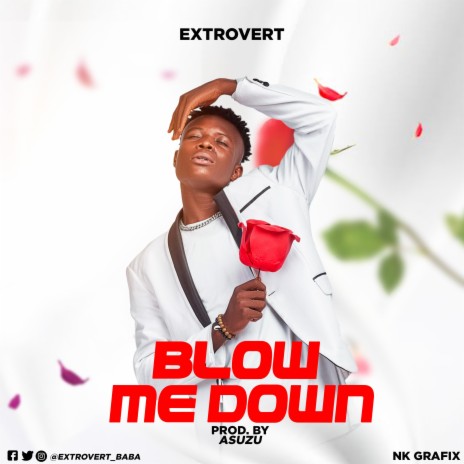 Blow me down | Boomplay Music