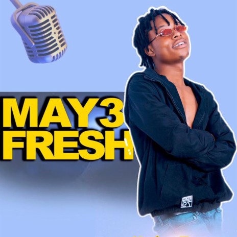 May3 Fresh | Boomplay Music