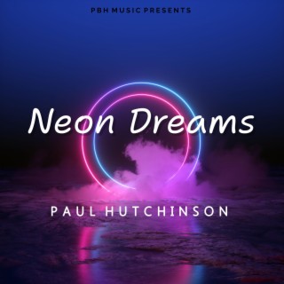 Neon Dreams lyrics | Boomplay Music