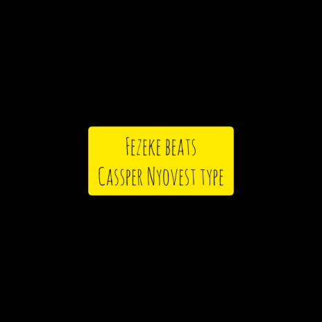 Cassper Nyovest Type | Boomplay Music