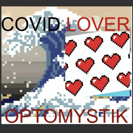Covid Lover | Boomplay Music