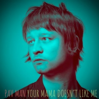 Your Mama Doesn't Like Me