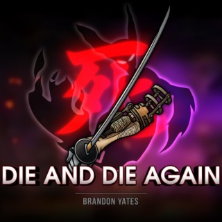 Die And Die Again