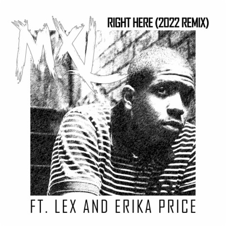 Right Here (2022 Remix) ft. Lexus & Erika Price
