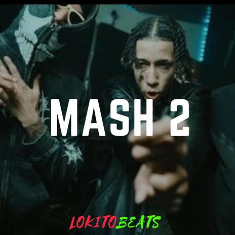 MASH 2 (Drill Beat) | Boomplay Music