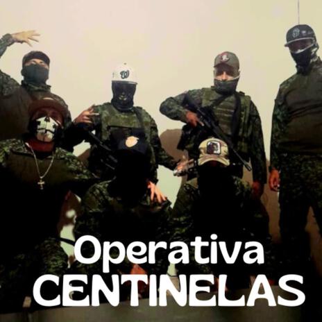 OPERATIVA CENTINELA | Boomplay Music