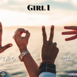 Girl I (feat. Talon)