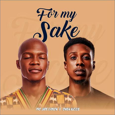 For my sake | Boomplay Music