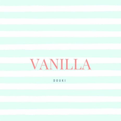 Vanilla | Boomplay Music