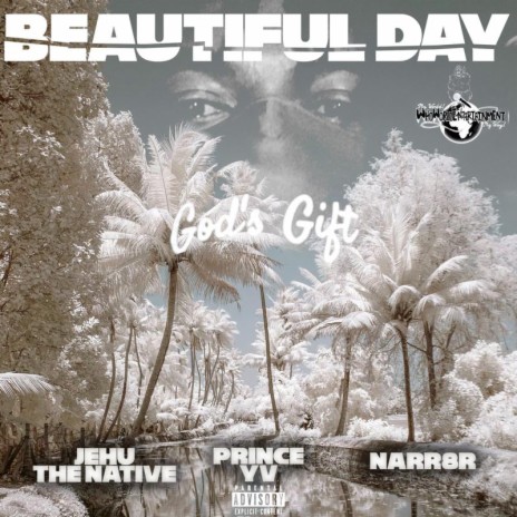 BEAUTIFUL DAY ft. NARR8R & Prince YV | Boomplay Music