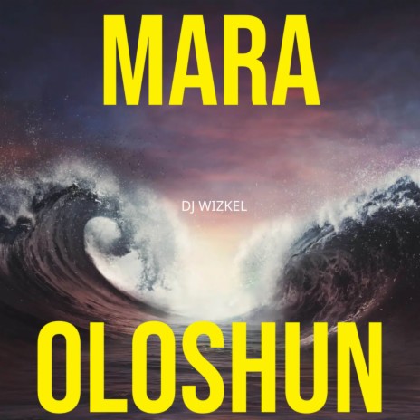 Mara Oloshun | Boomplay Music