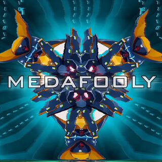 MEDAFOOLY (CHAOS DELETION ARC)