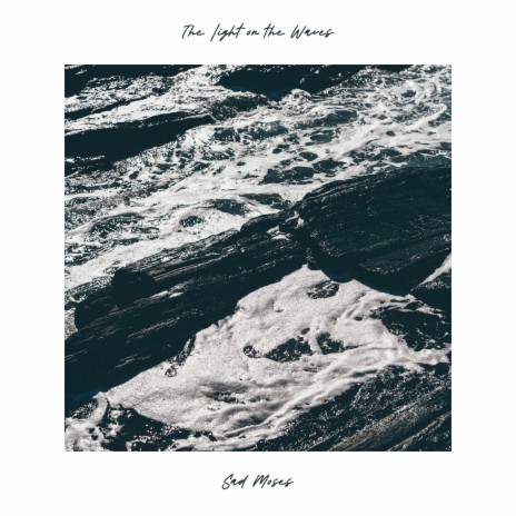 The Light On The Waves | Boomplay Music