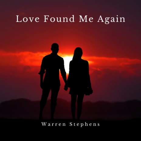 Love Found Me Again | Boomplay Music