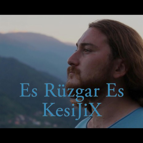 Es Rüzgar Es | Boomplay Music