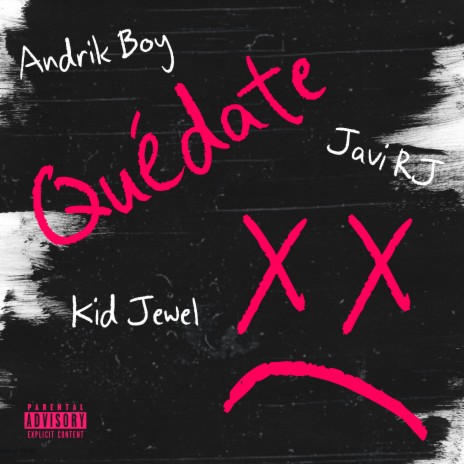 Quédate ft. Andrik Boy & Javi RJ | Boomplay Music