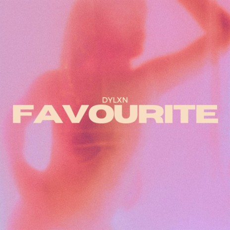 Favourite | Boomplay Music