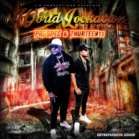 World Lockdown ft. Thurteen13 | Boomplay Music