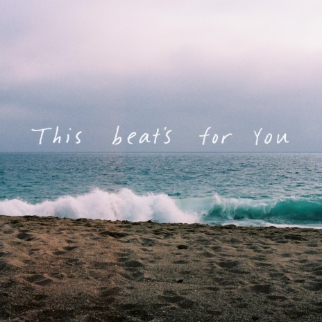 This Beat's For You | Boomplay Music