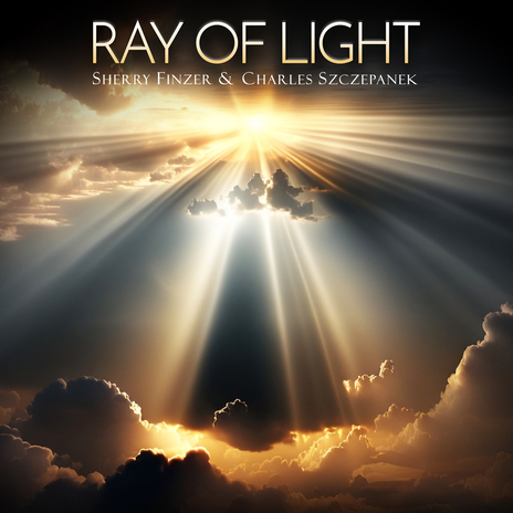 Ray of Light ft. Sherry Finzer | Boomplay Music