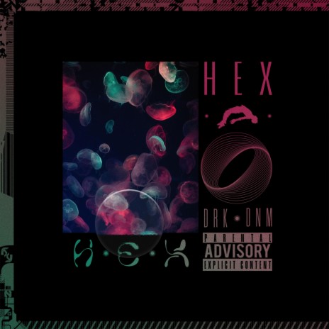 Hex ft. DR4K0 | Boomplay Music
