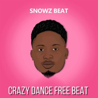 Crazy Dance Free beat (Instrumental)