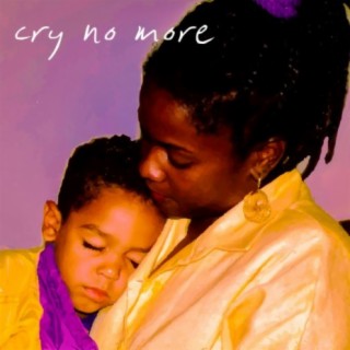 Cry No More