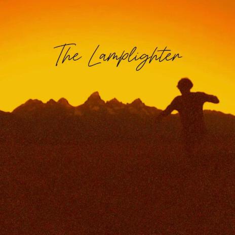 The Lamplighter | Boomplay Music