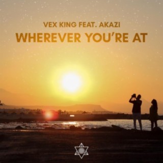 Wherever You're At (feat. Akazi)