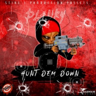 Hunt Dem Down (feat. Empress LehLeh)