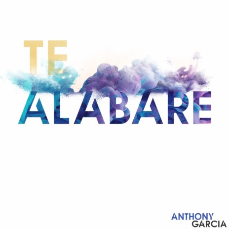 Te Alabaré | Boomplay Music