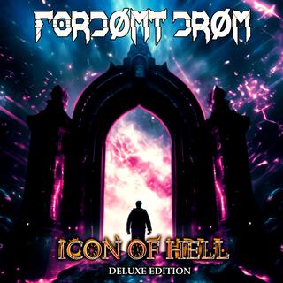 Icon Of Hell (Deluxe Edition)