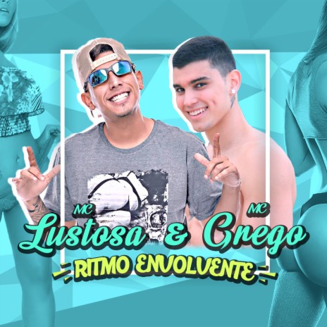 Ritmo Envolvente ft. Mc Grego | Boomplay Music