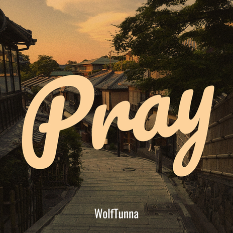 Pray | Boomplay Music