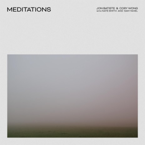 Meditation ft. Jon Batiste | Boomplay Music