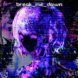 break_me_down