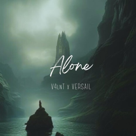 Alone (Speed Up) ft. V4LNT | Boomplay Music