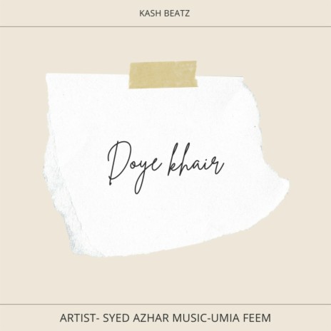 Doye khair (syed azhar & umi a feem) | Boomplay Music
