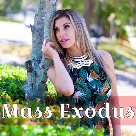 Mass Exodus | Boomplay Music