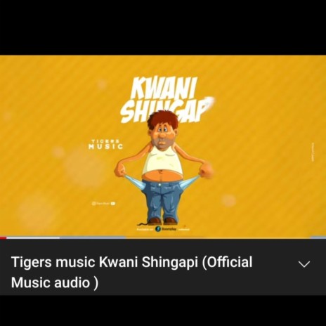 Tigers Music Kwani shingapi | Boomplay Music
