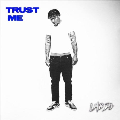 Trust Me | Boomplay Music