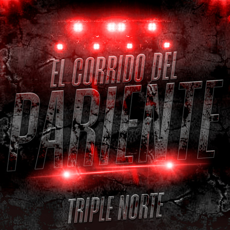 El Corrido del Pariente | Boomplay Music